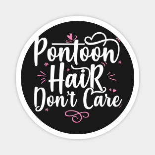 Pontoon Hair Don't Care - Funny Boat Gift product Magnet